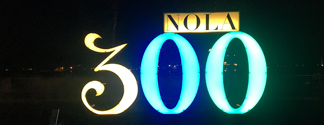 NOLA 300 sign